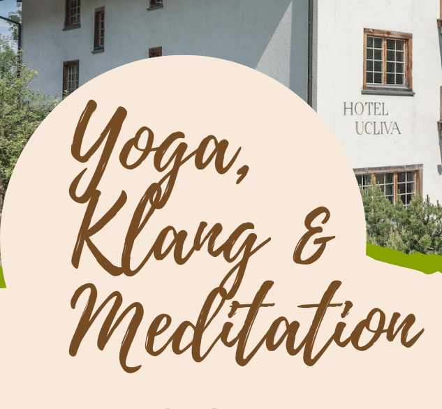 Ankündigung für Yoga, Klang und Meditation im Hotel Ucliva.